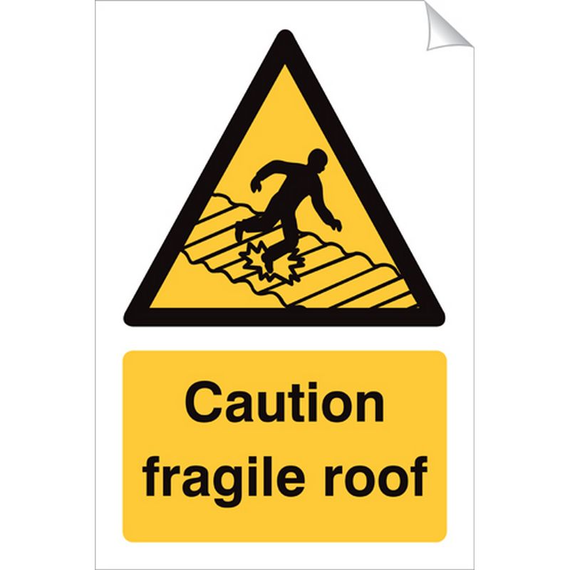 Caution Fragile Roof   240 x 360 mm SSA202