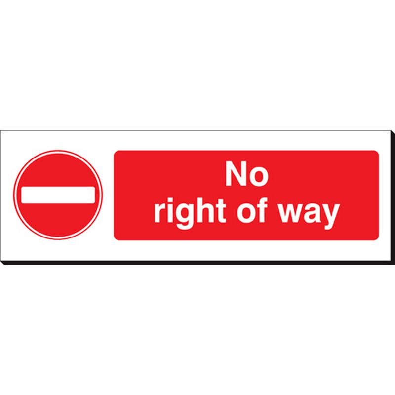 No Right Of Way   360 x 120 mm SSB110