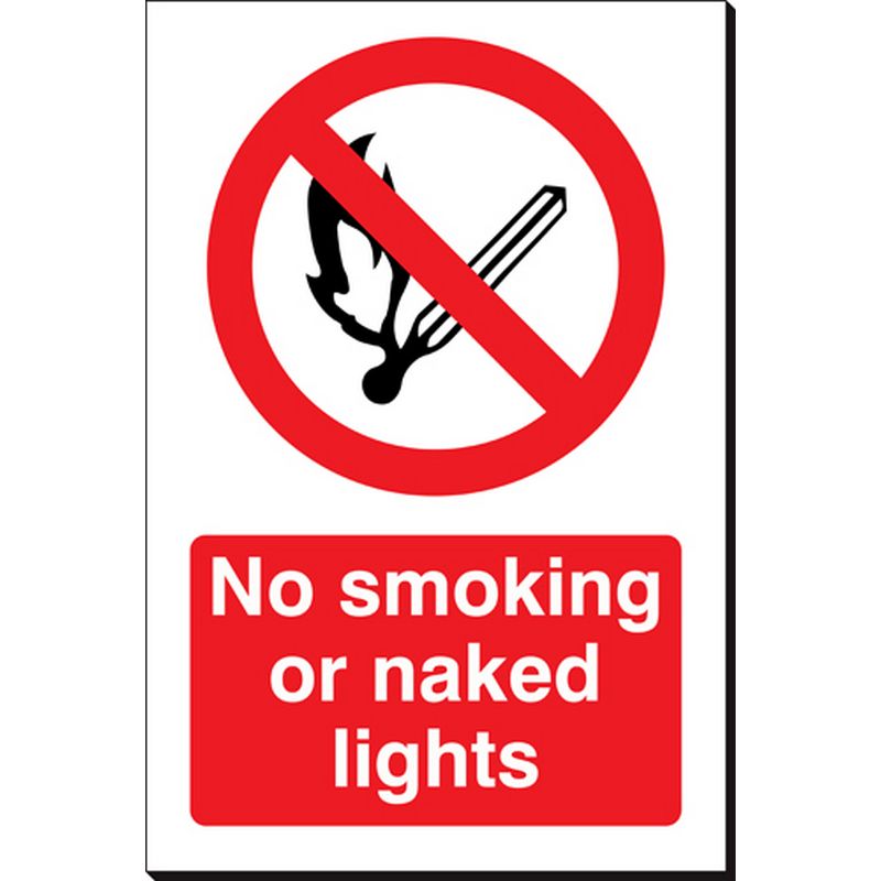 No Smoking Or Naked Lights   240 x 360 mm SSB120