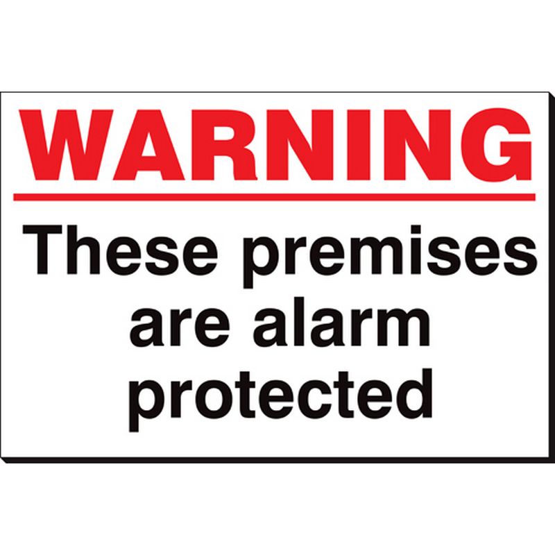 Warning These Premises Are Alarm Protected   360 x 240 mm SSB303