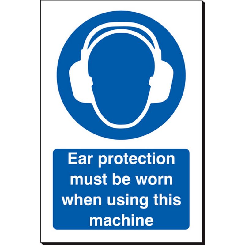 Ear Protection Must Be Worn When Using This Machine   240 x 360 mm SSB415